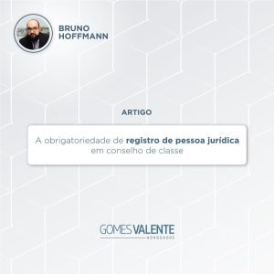 A obrigatoriedade de registro de pessoa jurídica em conselho de classe