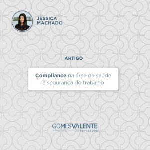 Compliance na área de saúde e segurança no trabalho