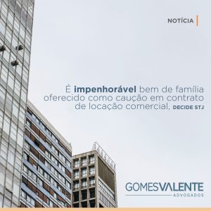 É impenhorável bem de família oferecido como caução em contrato de locação comercial