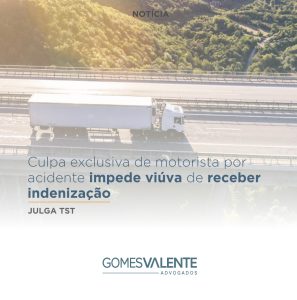 Culpa exclusiva de motorista por acidente impede viúva de receber indenização