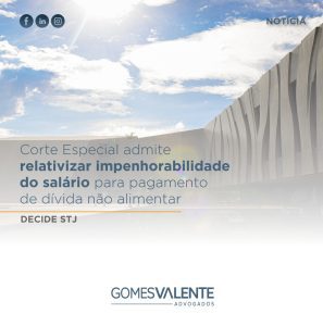 Corte Especial admite relativizar impenhorabilidade do salário para pagamento de dívida não alimentar