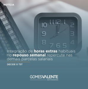 Integração de horas extras habituais no repouso semanal repercute nas demais parcelas salariais