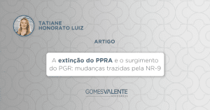 A extinção do PPRA e o surgimento do PGR: mudanças trazidas pela NR-9