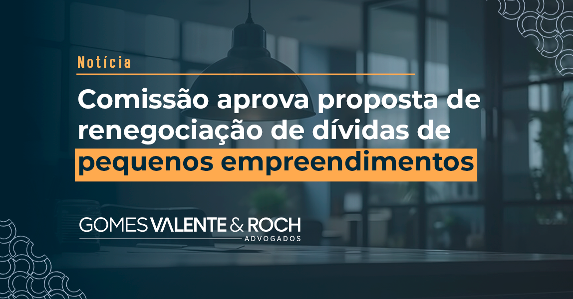 Comissão aprova proposta de renegociação de dívidas de pequenos empreendimentos