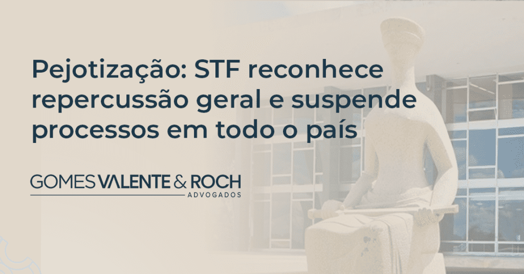 Pejotização: STF reconhece repercussão geral e suspende processos em todo o país
