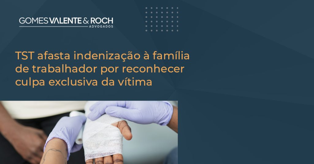 TST afasta indenização à família de trabalhador por reconhecer culpa exclusiva da vítima
