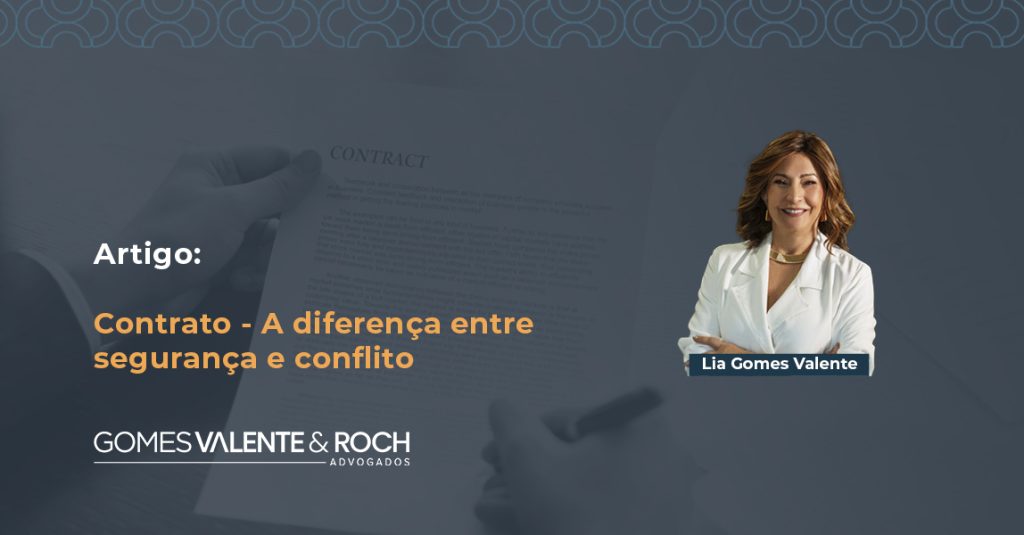 Contrato - A diferença entre segurança e conflito